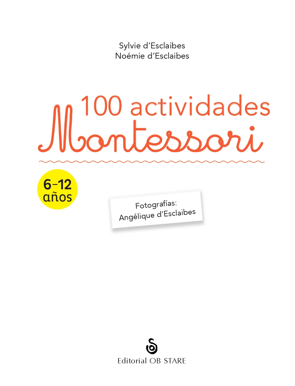 100 actividades MONTESSORI de 0-3 años  Actividades montessori, Preescolar  montessori, Educacion montessori